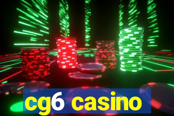 cg6 casino