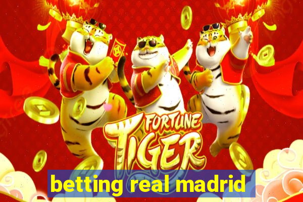 betting real madrid