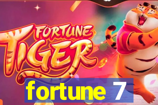 fortune 7