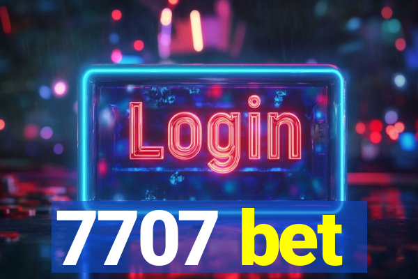 7707 bet