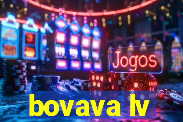 bovava lv