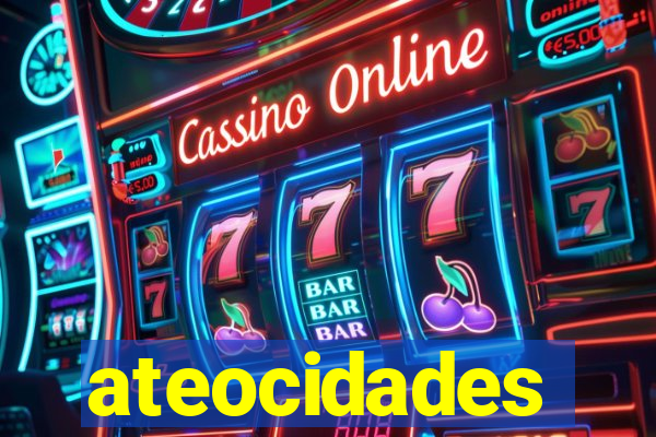 ateocidades