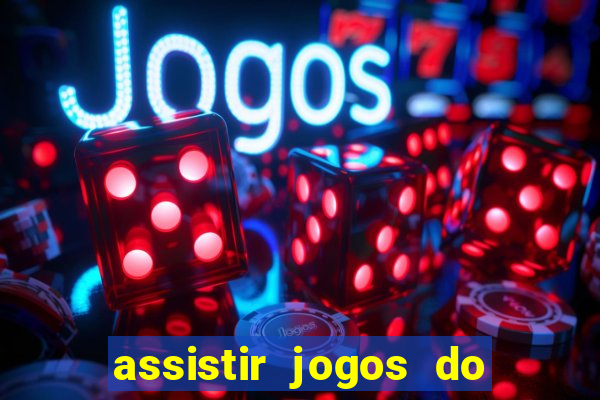 assistir jogos do destino on-line