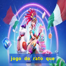 jogo do rato que ganha dinheiro