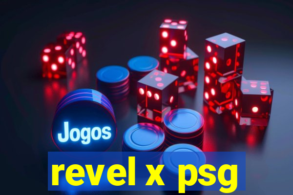 revel x psg