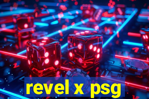 revel x psg