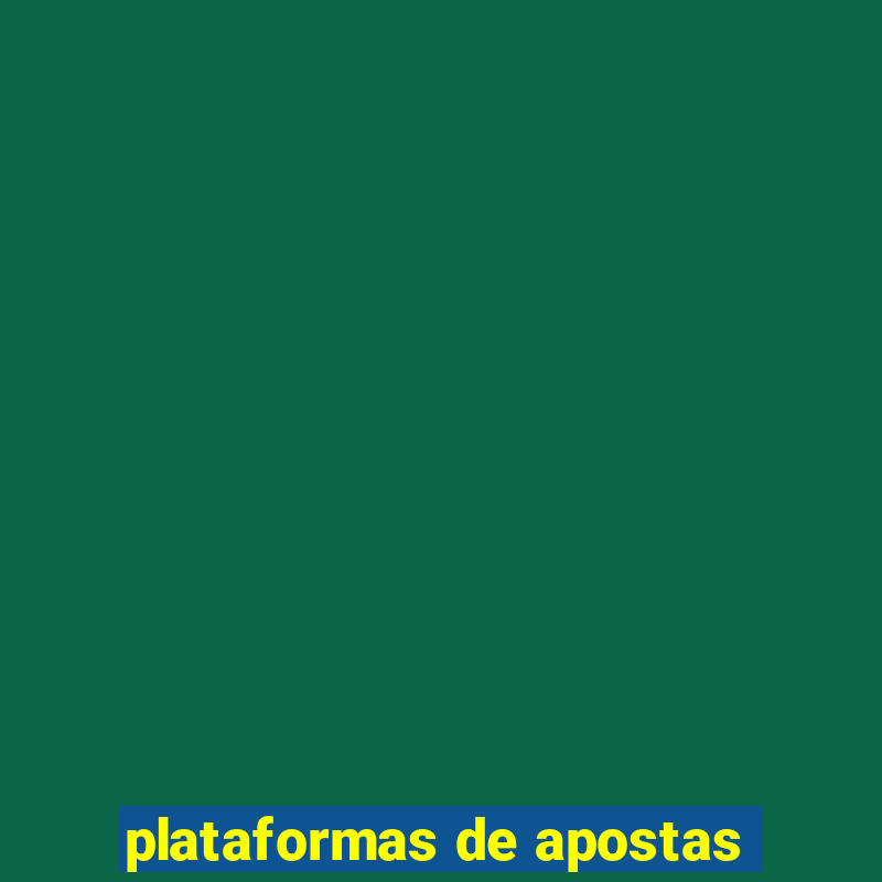 plataformas de apostas