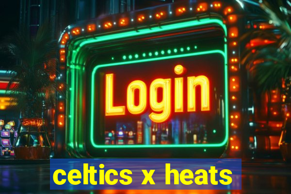 celtics x heats