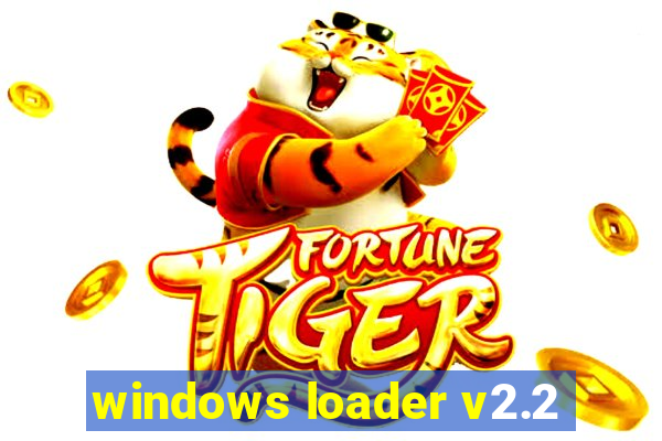 windows loader v2.2