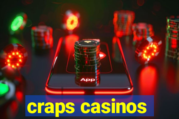 craps casinos