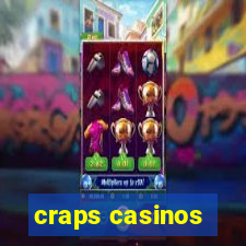 craps casinos