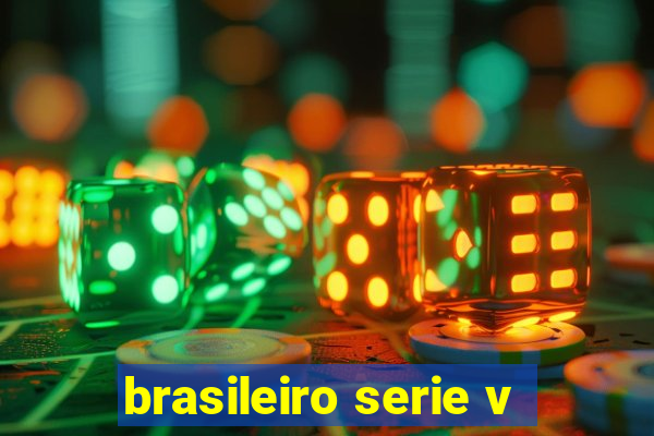 brasileiro serie v