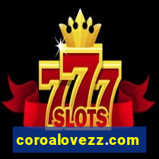 coroalovezz.com