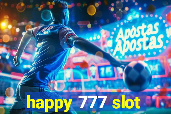 happy 777 slot