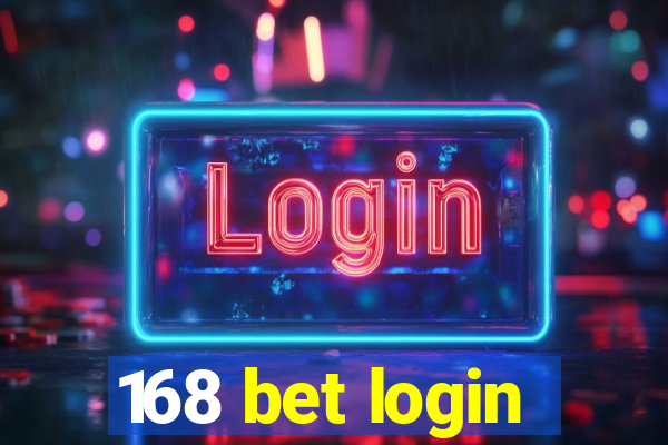 168 bet login