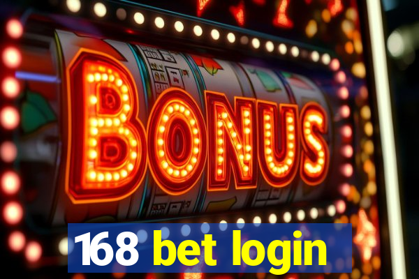 168 bet login