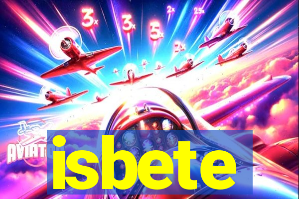 isbete