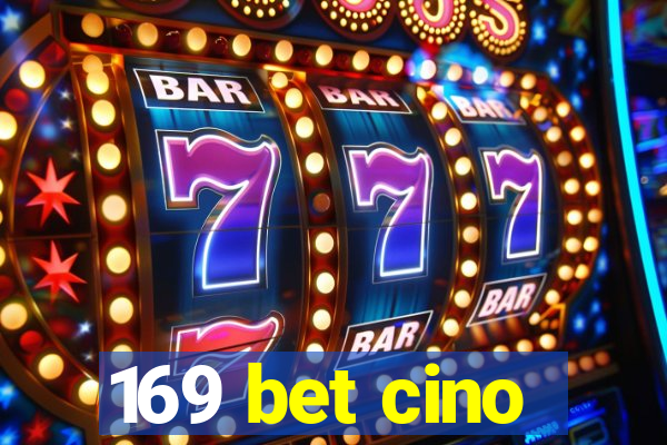 169 bet cino