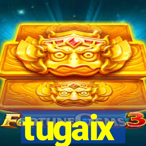 tugaix