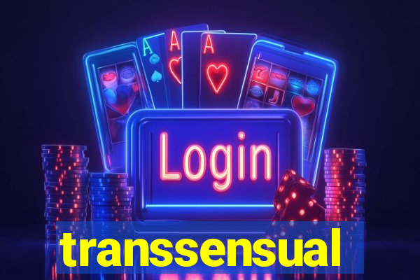 transsensual