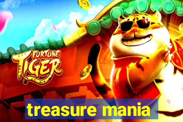 treasure mania