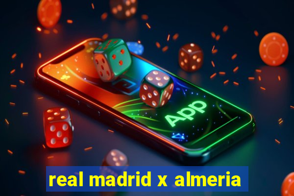 real madrid x almeria