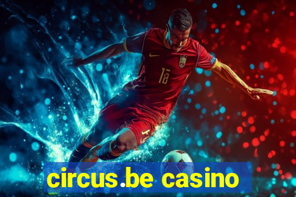 circus.be casino