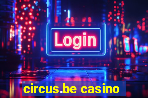 circus.be casino