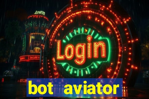 bot aviator gr谩tis telegram