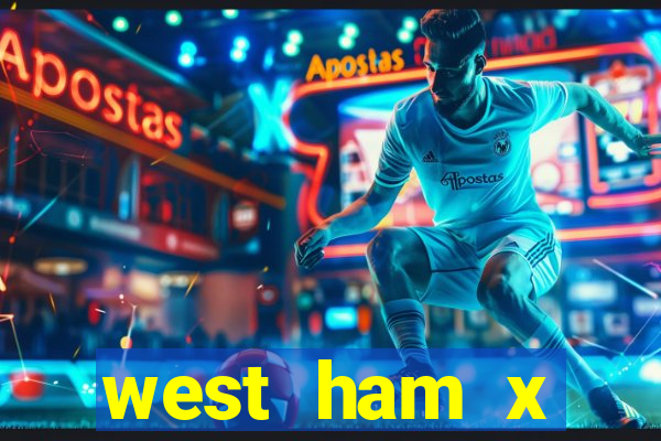 west ham x wolverhampton palpites