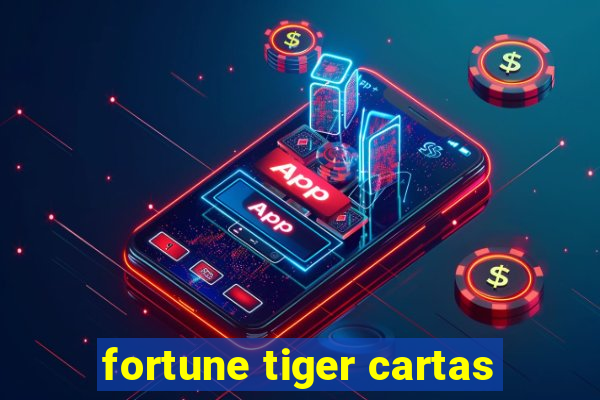 fortune tiger cartas