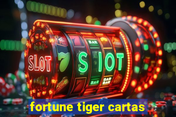 fortune tiger cartas