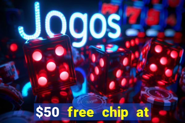 $50 free chip at lucky creek casino