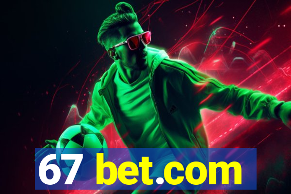 67 bet.com