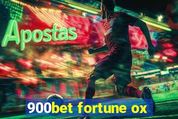 900bet fortune ox