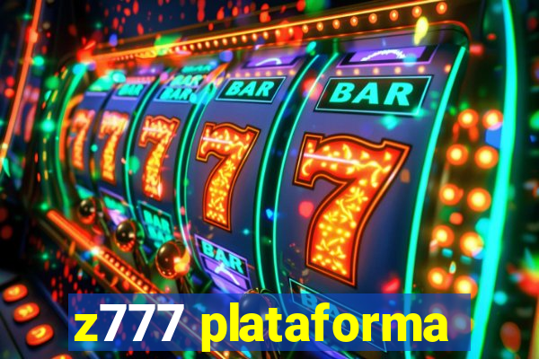 z777 plataforma