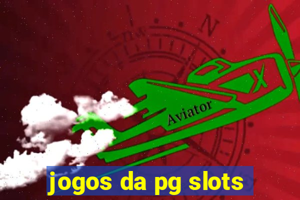 jogos da pg slots