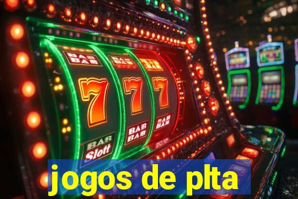 jogos de plta