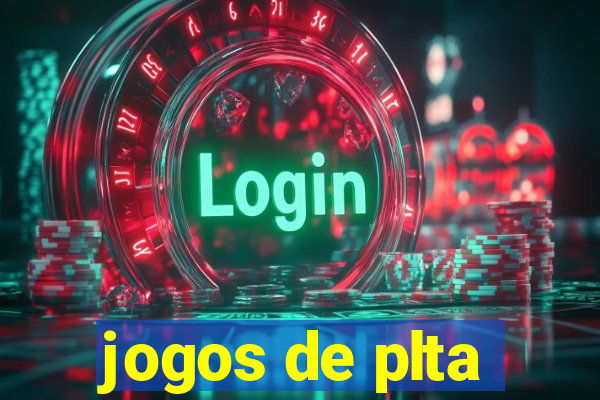 jogos de plta