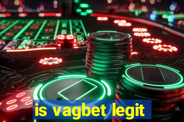 is vagbet legit