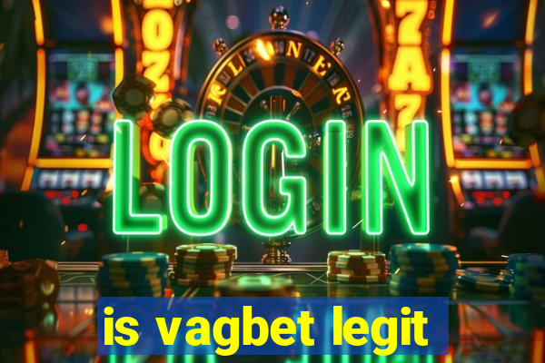 is vagbet legit