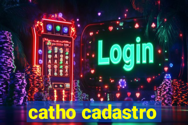 catho cadastro