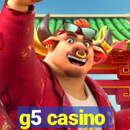 g5 casino