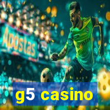 g5 casino