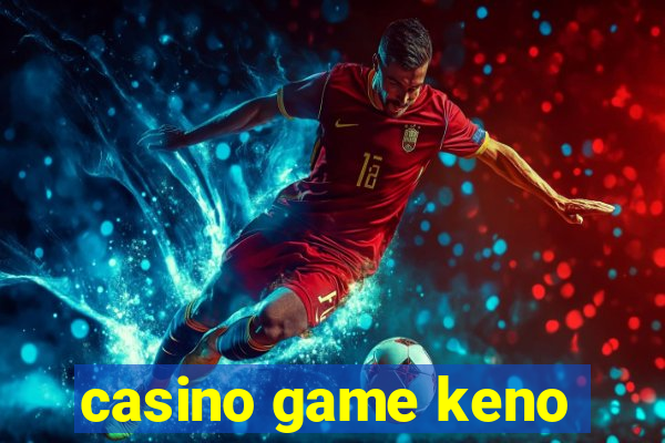 casino game keno