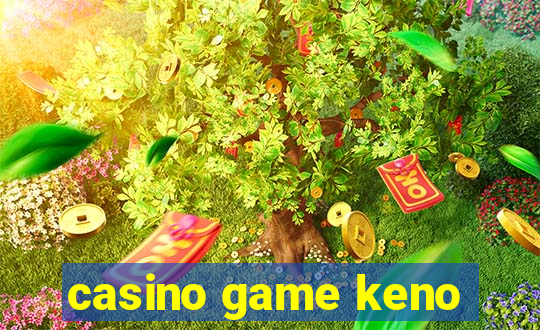 casino game keno