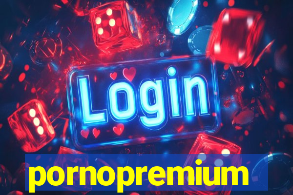 pornopremium