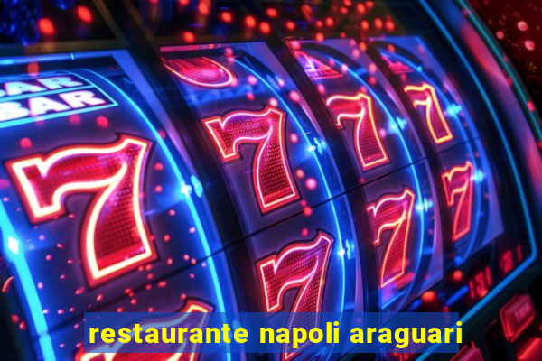 restaurante napoli araguari