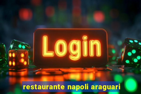 restaurante napoli araguari