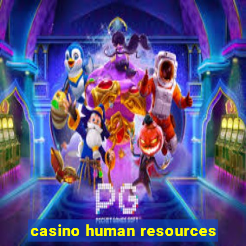 casino human resources